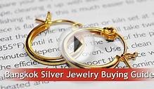Bangkok Silver Jewelry Buying Guide: Where And How To Buy
